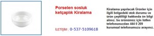 İstanbul Porselen sosluk ketçaplık Kiralama İletişim Tlf ; 0 544 929 08 35