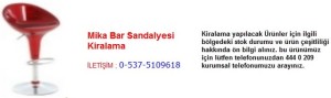İstanbul mika bar sandalyesi kiralama İletişim Tlf ; 0 544 929 08 35