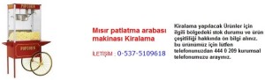 İstanbul mısır patlatma arabası makinası kiralama İletişim Tlf ; 0 544 929 08 35