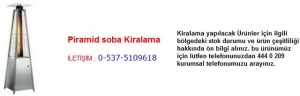 İstanbul piramit soba kiralama satış İletişim Tlf ; 0 544 929 08 35