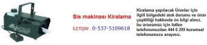 İstanbul sis makinası kiralama İletişim Tlf ; 0 544 929 08 35
