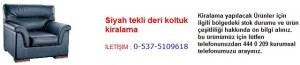 İstanbul siyah tekli deri koltuk kiralama İletişim Tlf ; 0 544 929 08 35
