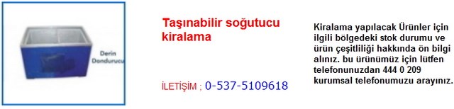 İstanbul taşınabilir soğutucu kiralama İletişim Tlf ; 0 544 929 08 35
