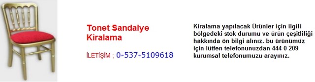İstanbul tonet sandalye kiralama İletişim Tlf ; 0 544 929 08 35